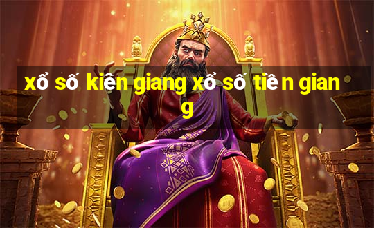 xổ số kiên giang xổ số tiền giang