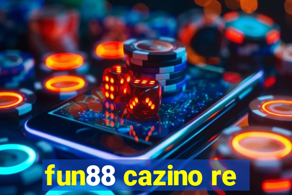 fun88 cazino re