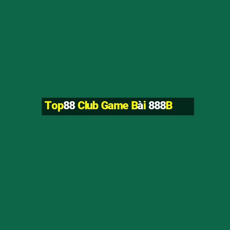 Top88 Club Game Bài 888B