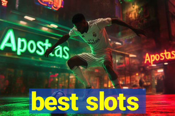 best slots