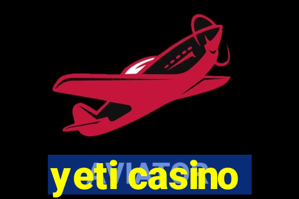 yeti casino