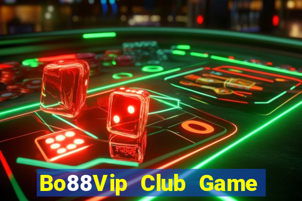 Bo88Vip Club Game Bài 247 Club