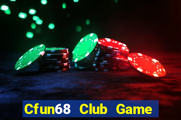 Cfun68 Club Game Bài Lừa Đảo