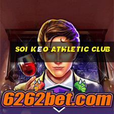 soi kèo athletic club