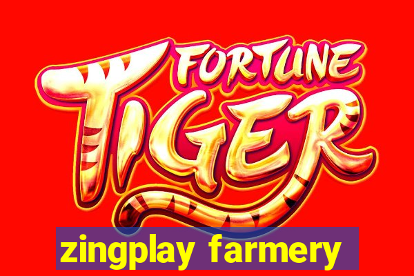 zingplay farmery