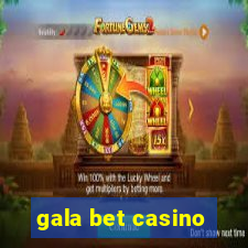 gala bet casino