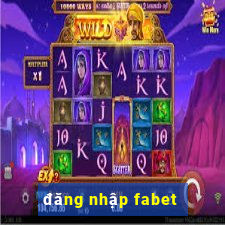 đăng nhập fabet