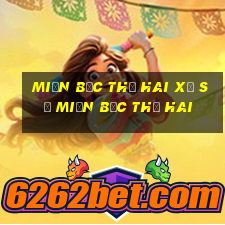 miền bắc thứ hai xổ số miền bắc thứ hai