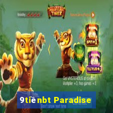 9tiềnbt Paradise