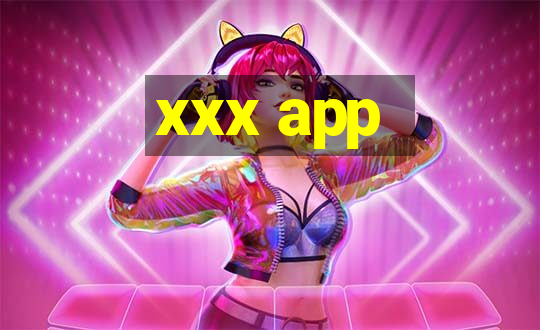 xxx app