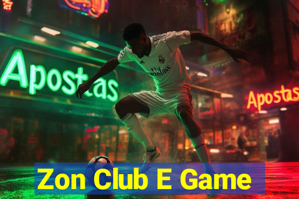 Zon Club E Game