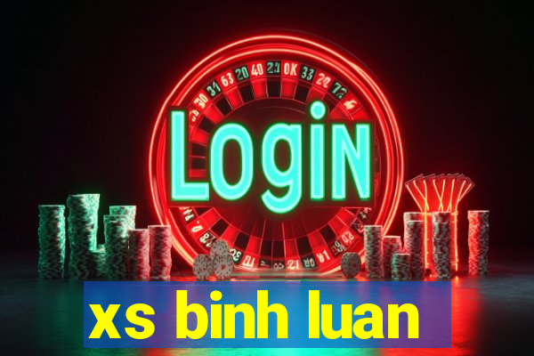 xs binh luan