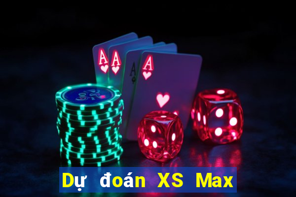 Dự đoán XS Max 3D thứ hai