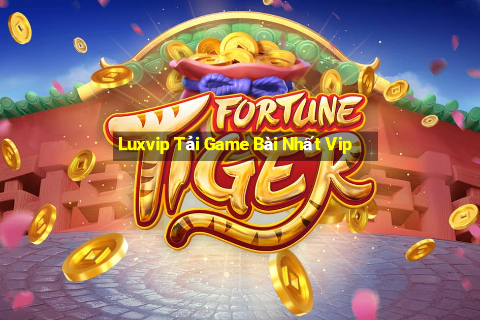 Luxvip Tải Game Bài Nhất Vip