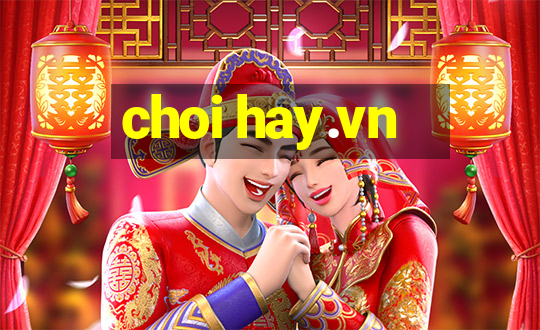 choi hay.vn