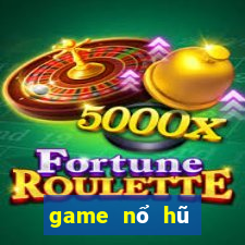 game nổ hũ quốc tế