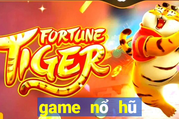 game nổ hũ quốc tế