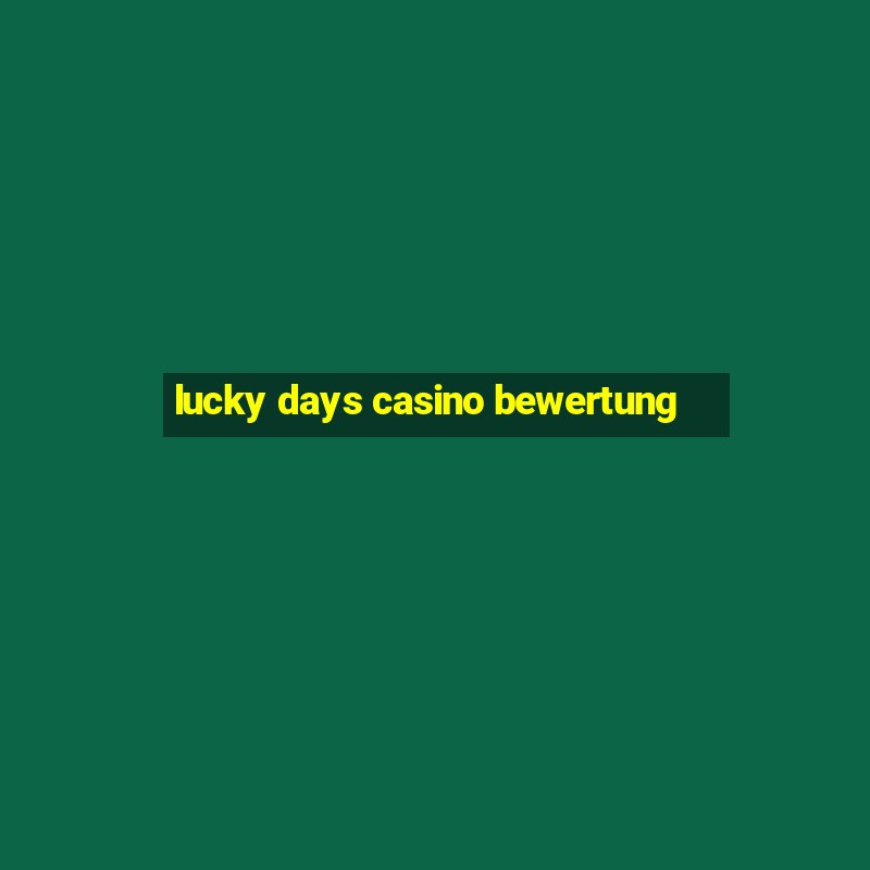 lucky days casino bewertung