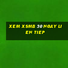 xem xsmb 30 ngay lien tiep