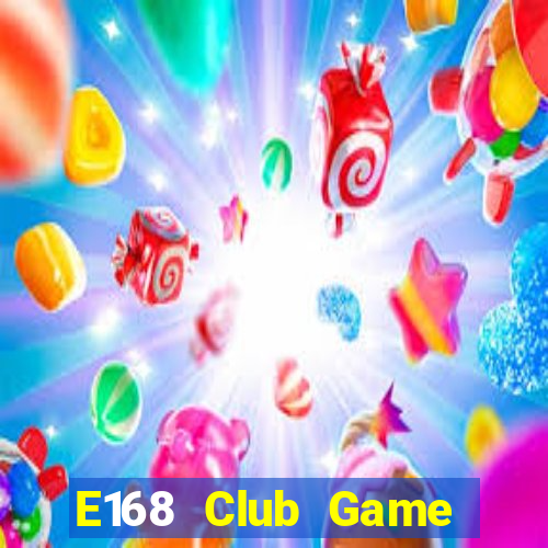 E168 Club Game Bài 777