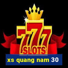 xs quang nam 30