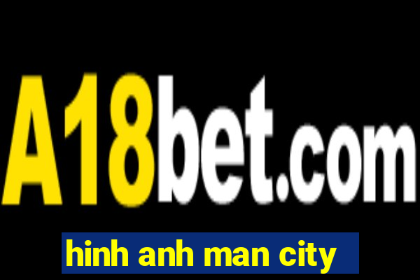 hinh anh man city