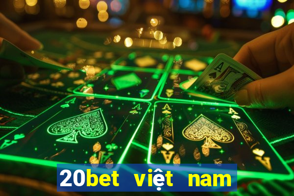 20bet việt nam xổ số