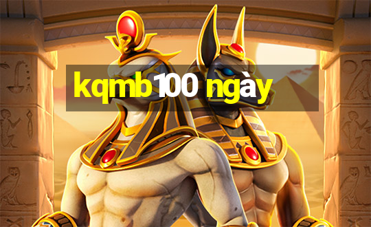 kqmb100 ngày