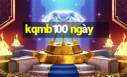 kqmb100 ngày