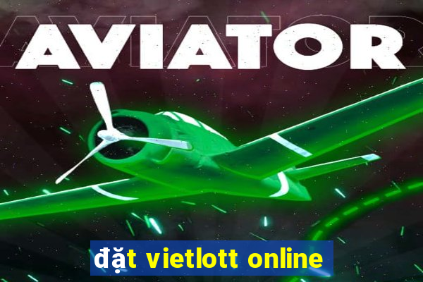 đặt vietlott online