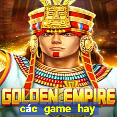 các game hay nhất 2024