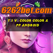 Tải về Color Color app Android