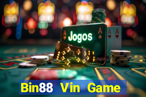 Bin88 Vin Game Bài Đổi Thưởng