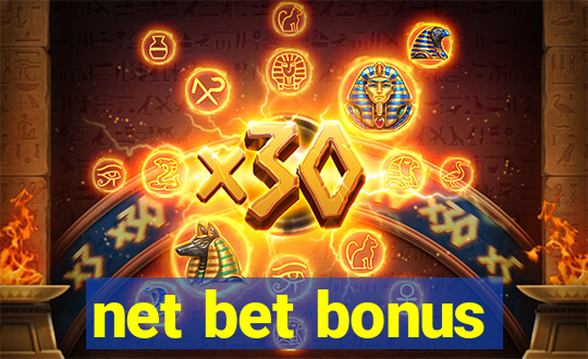 net bet bonus