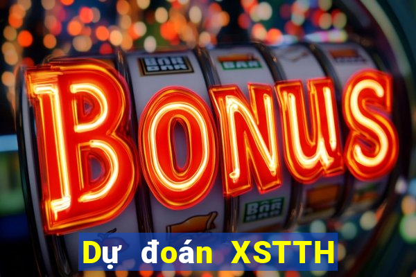 Dự đoán XSTTH ngày 23