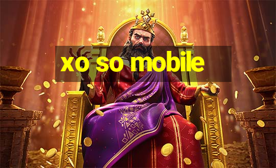 xo so mobile