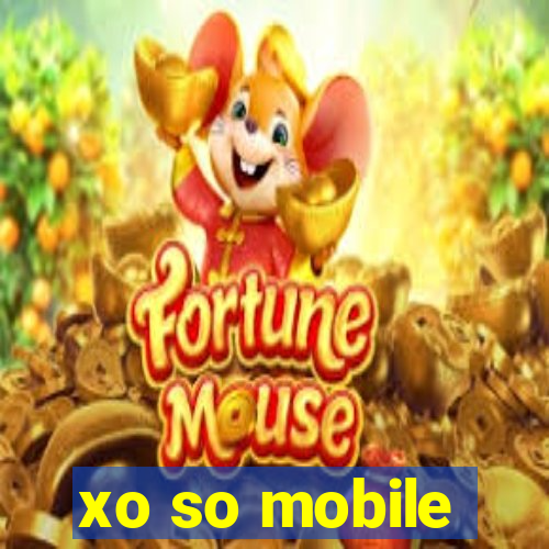 xo so mobile