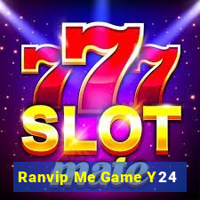 Ranvip Me Game Y24