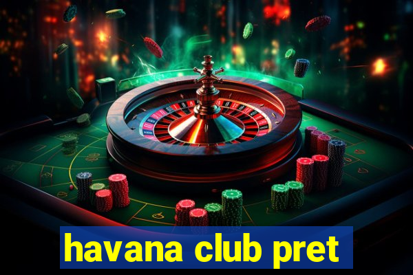 havana club pret