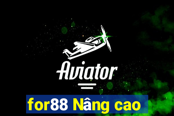 for88 Nâng cao