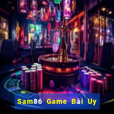 Sam86 Game Bài Uy Tín Nhất 2022