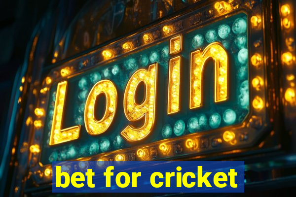 bet for cricket