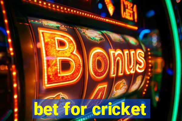 bet for cricket