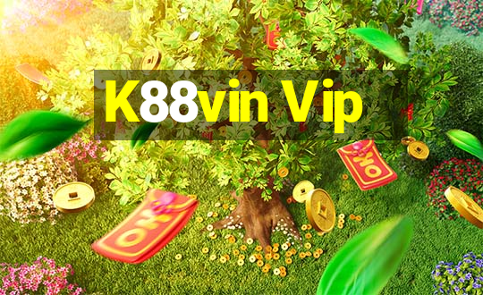 K88vin Vip