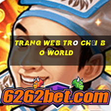 Trang web trò chơi Bo World