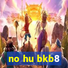 no hu bkb8