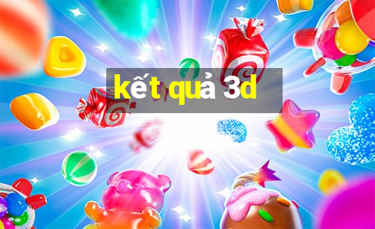 kết quả 3d