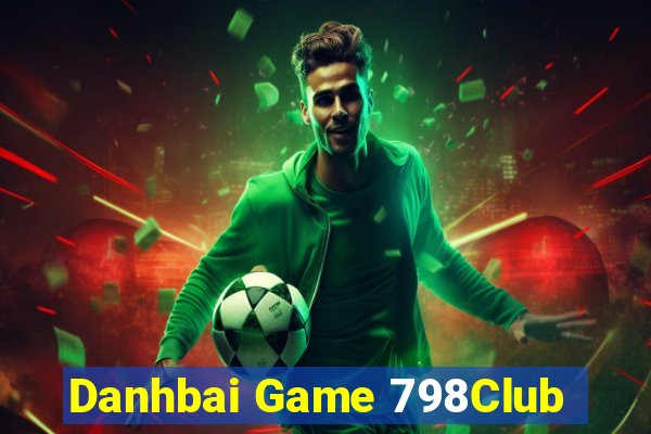 Danhbai Game 798Club