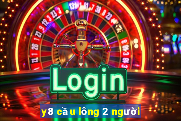 y8 cầu lông 2 người