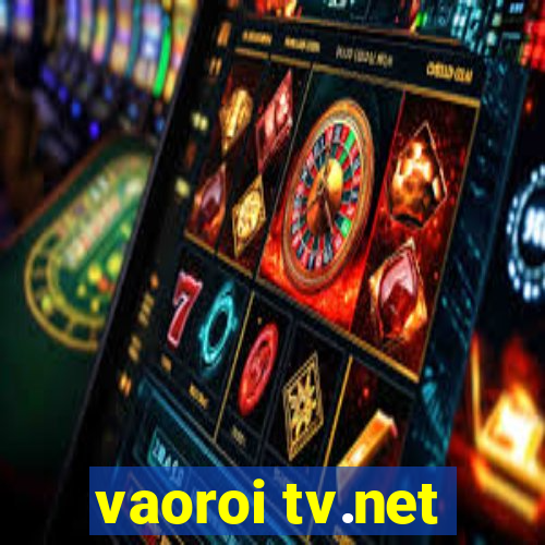 vaoroi tv.net